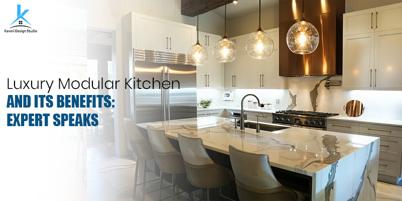 Luxury Modular Kitchen and Its Benefits: Expert Speaks