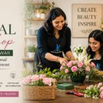 Floral Workshop in Bhubaneswar: Learn Professional Flower Arrangement
